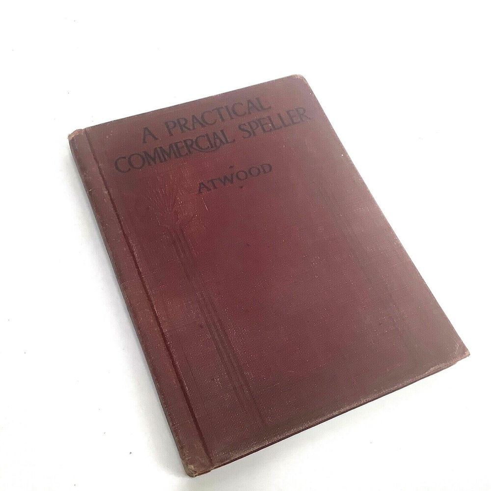 A Practical Commercial Speller Elizabeth Atwood 1905 Red Hardcover Fabric